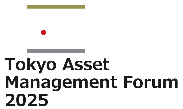 Tokyo Asset Management Forum 2025